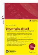 Steuerrecht aktuell 1/2025 - Thomas Bruckbauer, Iring Christopeit, Verena Drummer, Lars-Oliver Farwick, Matthias Gries
