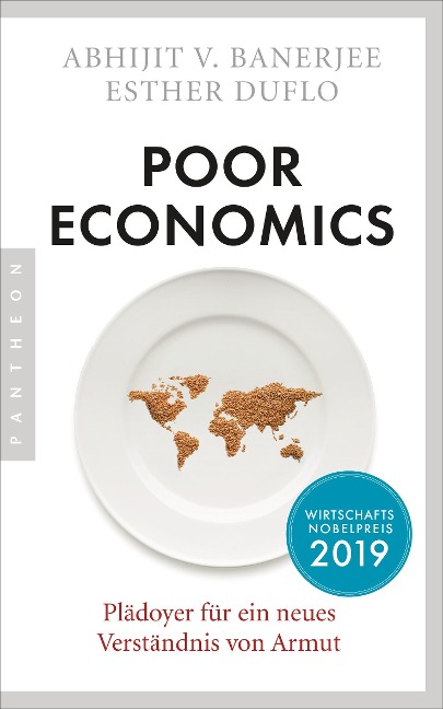 Poor Economics - Abhijit V. Banerjee, Esther Duflo