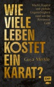 Cover-Bild zum Titel 'Wie viele Leben kostet ein Karat?' von 'Guya Merkle'