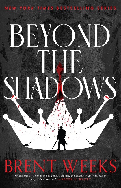 Beyond The Shadows - Brent Weeks
