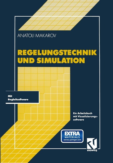 Regelungstechnik und Simulation - Anatoli Makarov