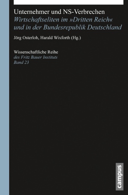 Unternehmer und NS-Verbrechen - 