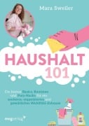 Cover-Bild zum Titel 'Haushalt 101' von 'Mara Sweiler, @Marasweiler'