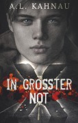 Cover-Bild zum Titel 'In größter Not' von 'A. L. Kahnau'