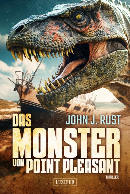 DAS MONSTER VON POINT PLEASANT (Jack Rastun 1) - John J. Rust