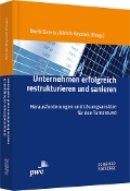Cover-Bild zum Titel 'Unternehmen erfolgreich restrukturieren und sanieren' von ''