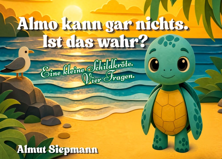 Almo kann gar nichts. Ist das wahr? - Almut Siepmann