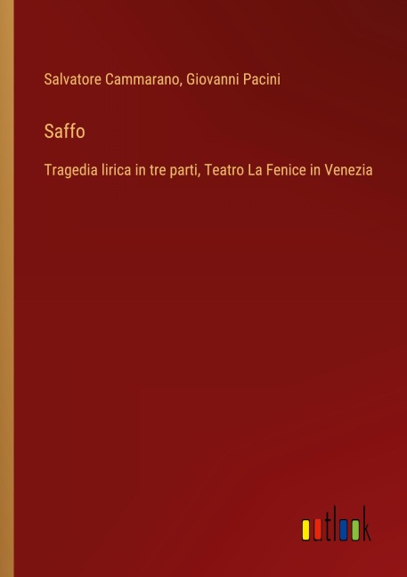 Saffo - Salvatore Cammarano, Giovanni Pacini