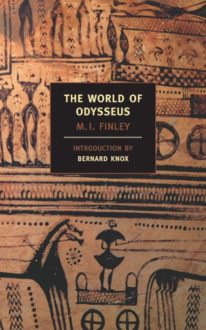 The World of Odysseus - M I Finley