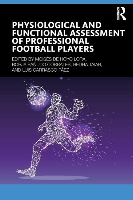 Physiological and Functional Assessment of Professional Football Players - 