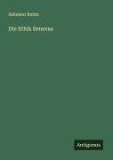 Cover-Bild zum Titel 'Die Ethik Senecas' von 'Salomon Rubin'