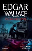 Cover-Bild zum Titel 'Ölüm Melodisi' von 'Edgar Wallace'