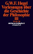 Cover-Bild zum Titel 'Vorlesungen über die Geschichte der Philosophie 3' von 'Georg Wilhelm Friedrich Hegel'