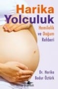 Harika Yolculuk - Harika Bodur Öztürk