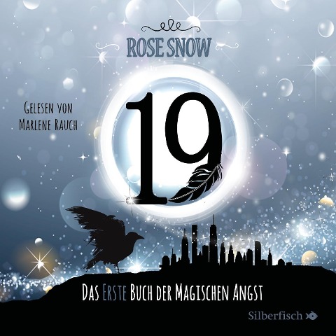 Die Bücher der magischen Angst 1: 19 - Das erste Buch der magischen Angst - Rose Snow