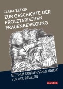 Cover-Bild zum Titel 'Zur Geschichte der proletarischen Frauenbewegung' von 'Clara Zetkin'