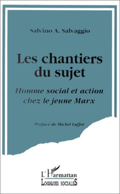 Les chantiers du sujet - Salvaggio