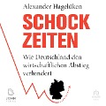 Cover-Bild zum Titel 'Schock-Zeiten' von 'Alexander Hageluken'