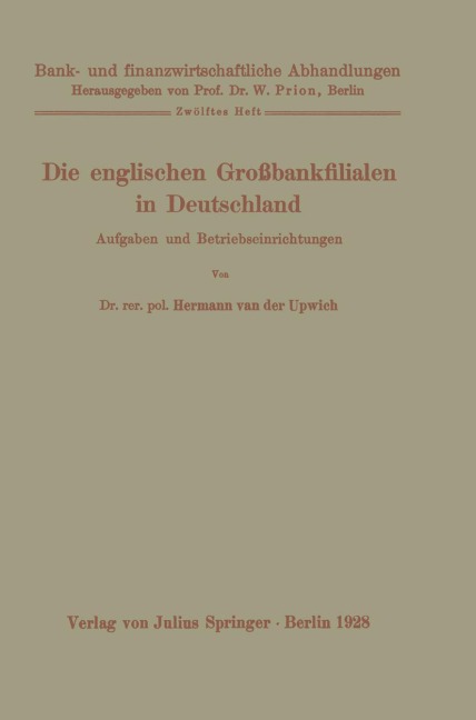 Die englischen Großbankfilialen in Deutschland - Hermann Van Der Upwich