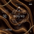 Bound - Kera Jung