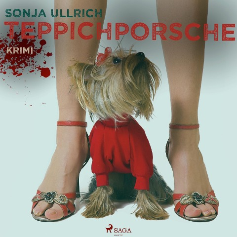 Teppichporsche - Ein Ruhrpott-Krimi (Ungekürzt) - Sonja Ullrich