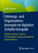 Cover-Bild zum Titel 'Führungs- und Organisationskonzepte im digitalen Zeitalter kompakt' von 'Ralf T. Kreutzer'