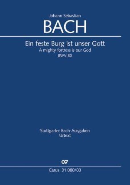 Ein feste Burg ist unser Gott - Johann Sebastian Bach