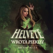 Cover-Bild zum Titel 'Helvete. Wrota piekie¿' von 'Micha¿ Skuza'