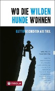 Cover-Bild zum Titel 'Wo die wilden Hunde wohnen' von ''