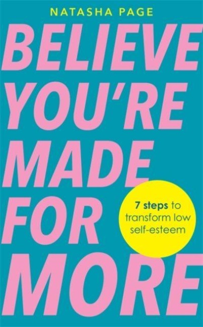 Believe You're Made for More - Natasha Page