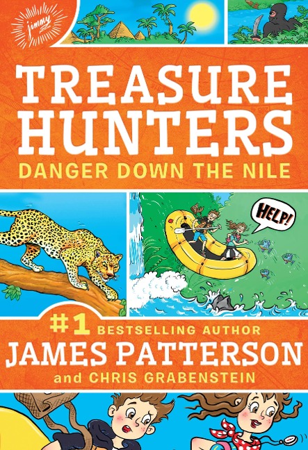 Treasure Hunters: Danger Down the Nile - James Patterson, Chris Grabenstein