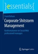 Cover-Bild zum Titel 'Corporate Shitstorm Management' von 'Frank Beham'