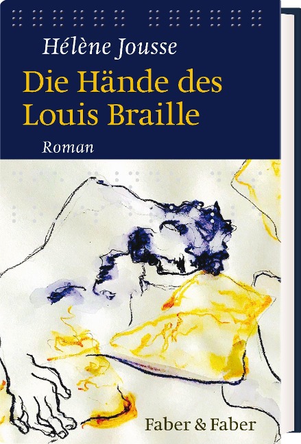 Die Hände des Louis Braille - Hélène Jousse