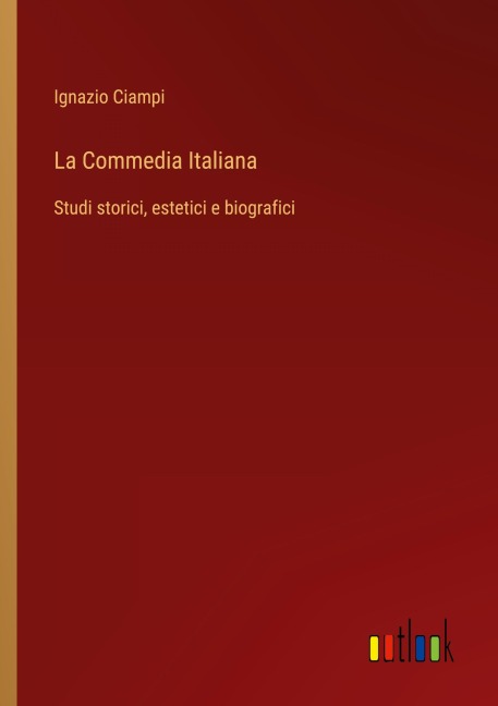 La Commedia Italiana - Ignazio Ciampi