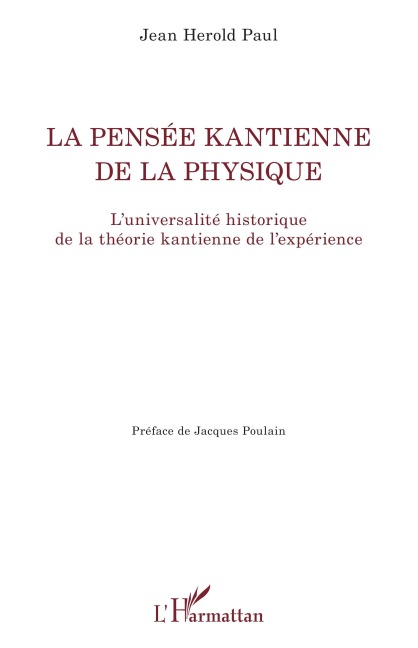 La pensée kantienne de la physique - Jean Herold Paul