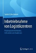 Inbetriebnahme von Logistikzentren - Carsten Schuchmann