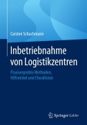 Cover-Bild zum Titel 'Inbetriebnahme von Logistikzentren' von 'Carsten Schuchmann'