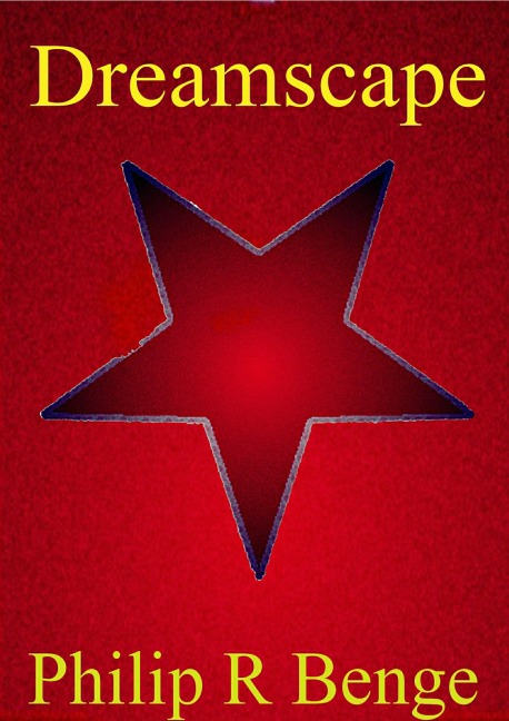 Dreamscape (A Rob Hinds Black Magic Story, #3) - Philip R Benge