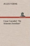 Cover-Bild zum Titel 'Cesar Cascabel: "De Schoone Zwerfster"' von 'Jules Verne'
