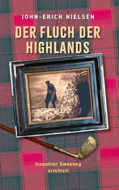 Der Fluch der Highlands - John-Erich Nielsen