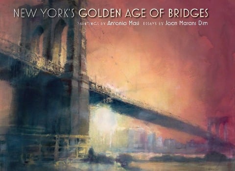 New York's Golden Age of Bridges - 