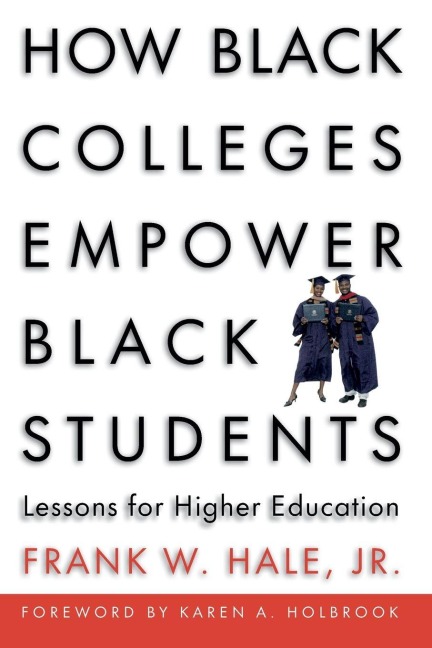 How Black Colleges Empower Black Students - 