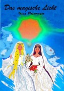 Cover-Bild zum Titel 'Das magische Licht' von 'Irina Possmayer'