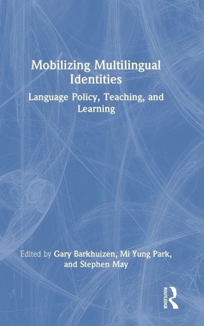 Mobilizing Multilingual Identities - 