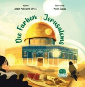 Cover-Bild zum Titel 'Die Farben Jerusalems' von 'Jenny Molendyk Divleli'