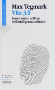 Cover-Bild zum Titel 'Vita 3.0. Essere umani nell'era dell'intelligenza artificiale' von 'Max Tegmark'