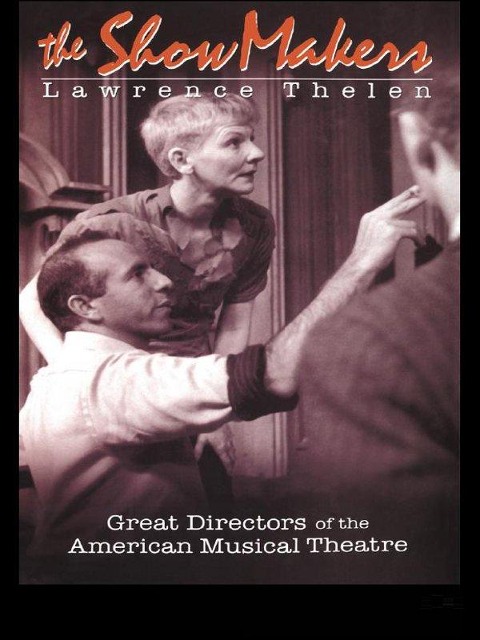 The Show Makers - Lawrence Thelen
