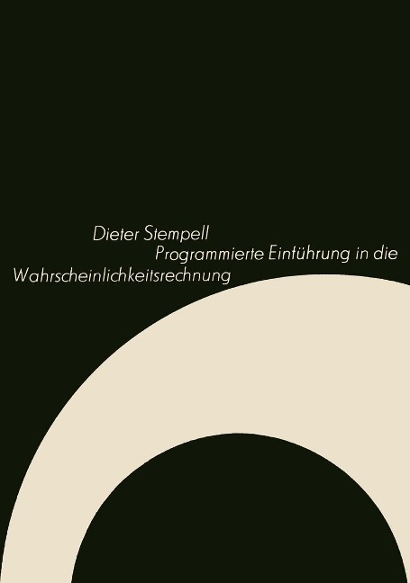 Programmierte Einführung in die Wahrscheinlichkeitsrechnung - Dieter Stempell