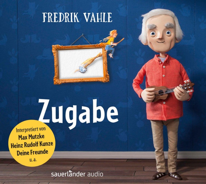 Zugabe - Fredrik Vahle, Deine Freunde, Hartmut E. Höfele, Pawel Popolski & Fräulein Schneider, Max Mutzke