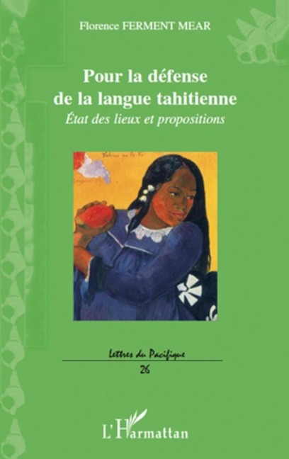 Pour la defense de la langue tahitienne - Florence Ferment Mear Florence Ferment Mear